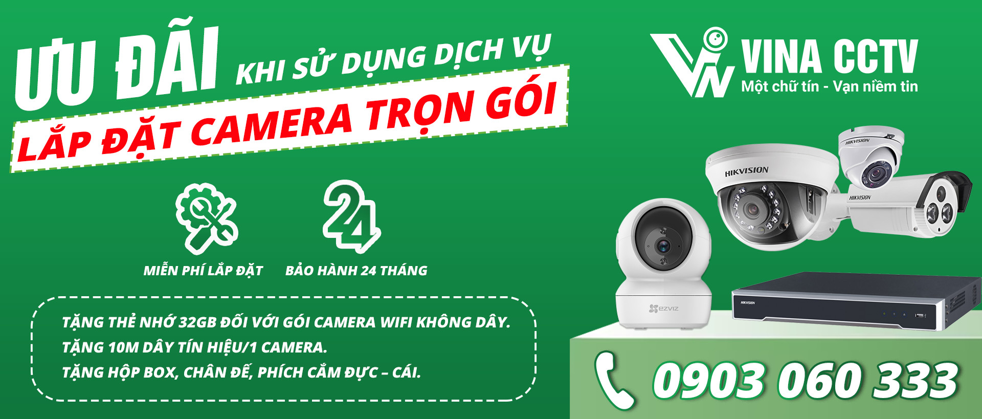 Khuyến mãi khi sử dụng Dịch vụ Lắp đặt Camera Trọn Gói tại VINA CCTV