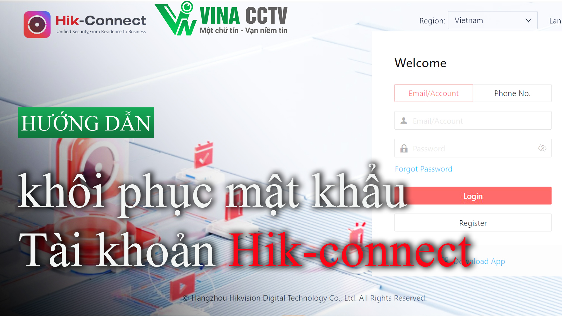 Hướng dẫn khôi phục mật khẩu tài khoản Hik-connect