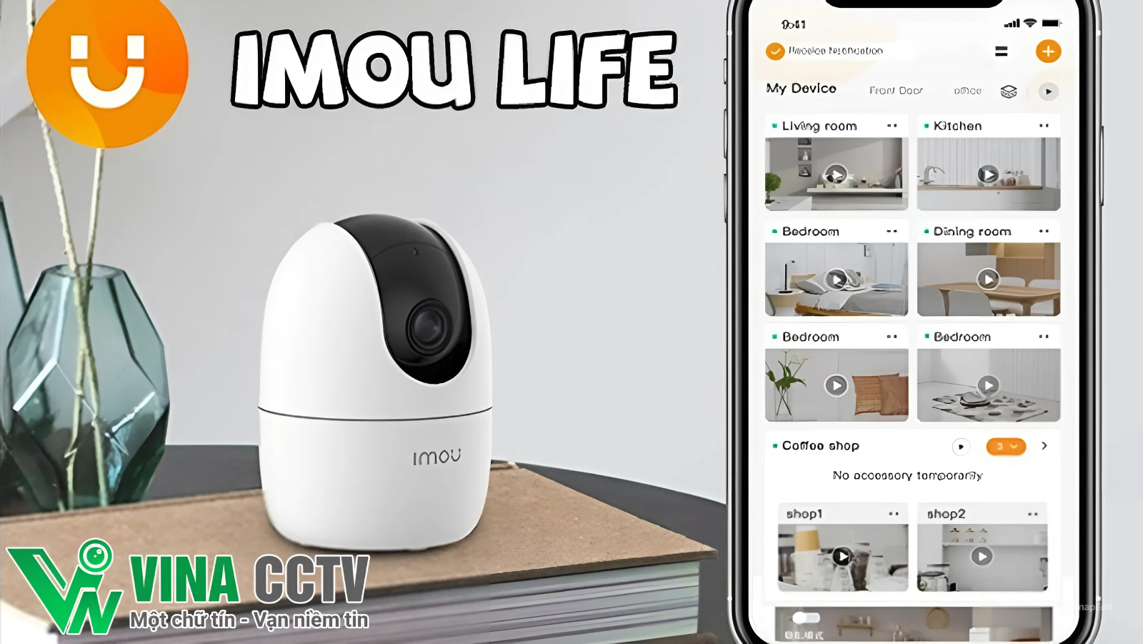 Kết nối Camera với điện thoại qua phần mềm Imou Life