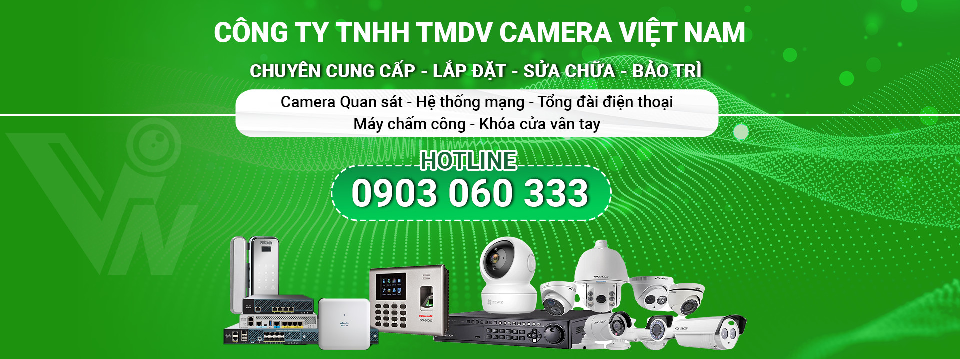 VINA CCTV - Công ty lắp đặt camera Uy tín