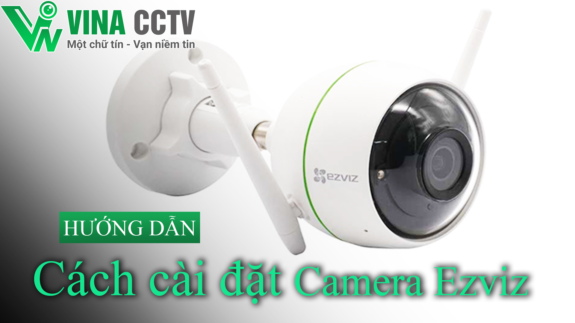 cac cai dat camera ezviz